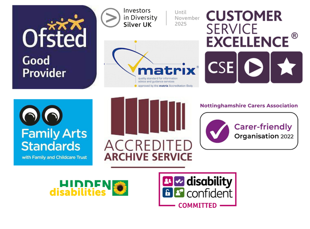 Logos showing our accreditations - Ofsted, Investors in Diversity, Accredited Archive Service, Customer Service Excellence, Family Arts Standard, Carer Friendly Organisation, Matrix, Hidden Disabilities, Disability Aware