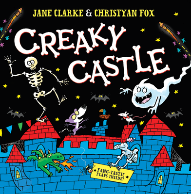 Creaky Castle book cover with skeleton, ghost above spooky castle.