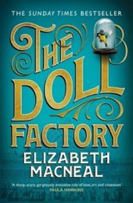 The Doll Factory by Elizabeth Macneal