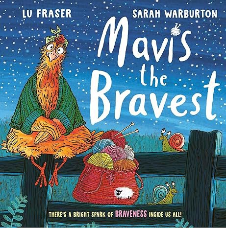 Mavis the Bravest picture book cover with a chicken sat on a fence with wool and knitting needles