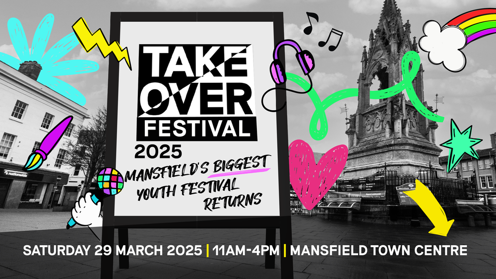 Takeover Festival poster with a bill board against an image of Mansfield town square, with events times and fun graphics