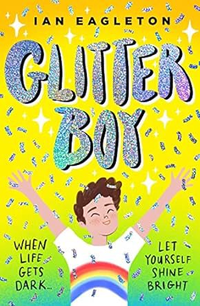 glitter boy book cover featuring a young boy smiling, raising his arms and wearing a rainbow tshirt
